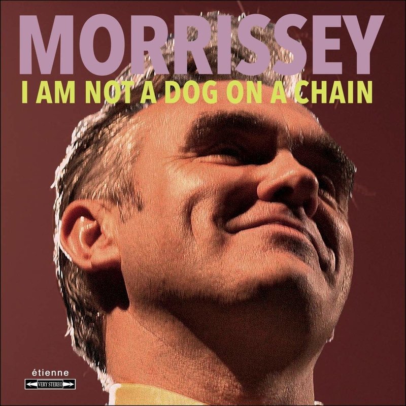 Morrissey - I Am Not A Dog On A Chain (Indie Exclusive) LP