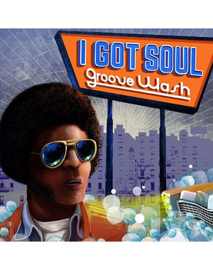  Various - I Got Soul: Groove Wash LP