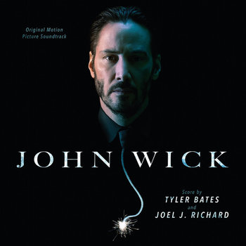 Various - John Wick OST 2LP (Tyler Bates & Joel J. Richard)