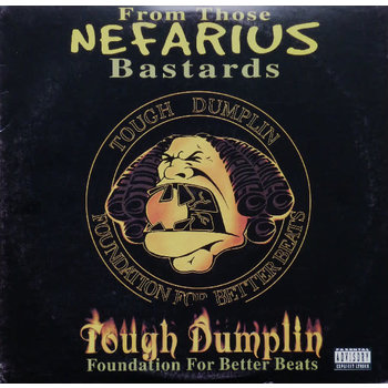 Nefarius - Tough Dumplin: Foundation For Better Beats 10" (2000), Toronto