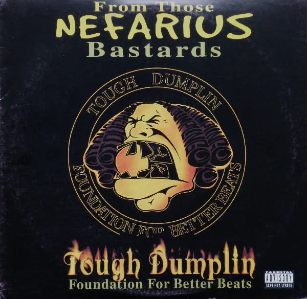 Nefarius - Tough Dumplin: Foundation For Better Beats 10" (2000), Toronto