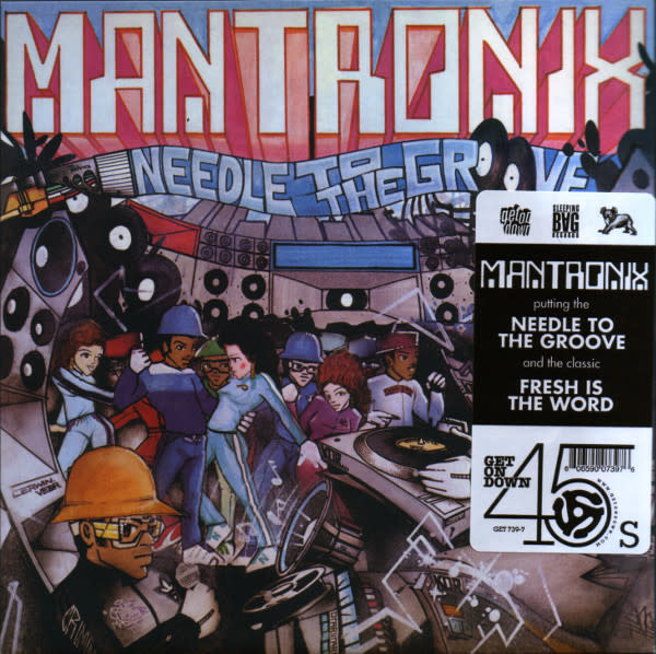 HH Mantronix – Needle To The Groove / Fresh Is The Word 7”