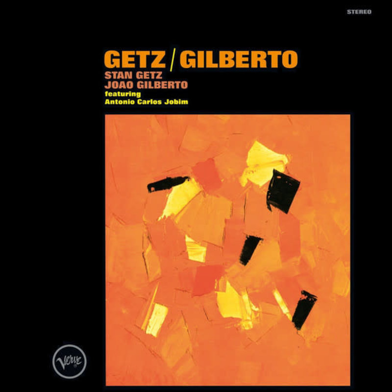 JZ Stan Getz, Joao Gilberto Featuring Antonio Carlos Jobim ‎– Getz / Gilberto LP (2014 Reissue)