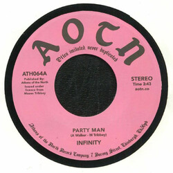 Infinity - Party Man / Put Everything In Place 7" (2018 Athens Of The North Reissue)