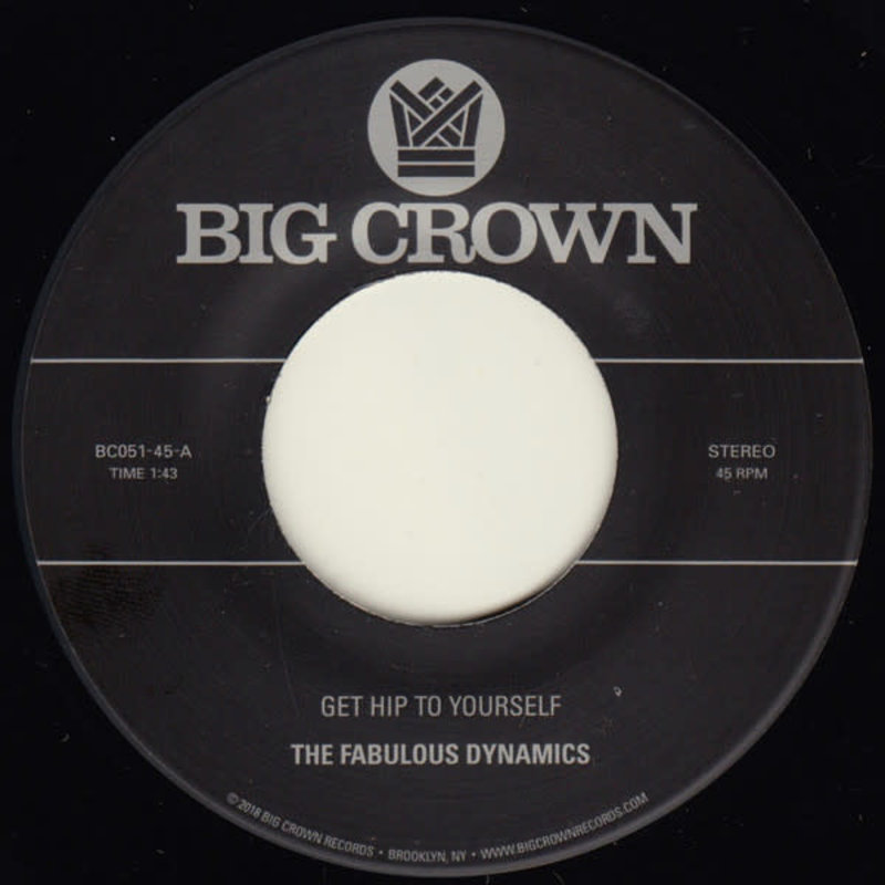 FS The Fabulous Dynamics ‎– Get Hip To Yourself 7"