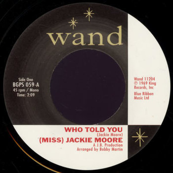 FS (Miss) Jackie Moore ‎– Who Told You / The Same Change 7"
