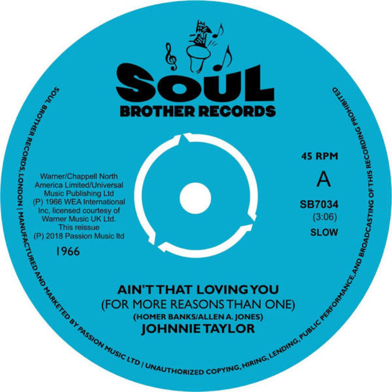 FS Johnnie Taylor ‎– Ain't That Loving You (For More Reasons Than One) 7"