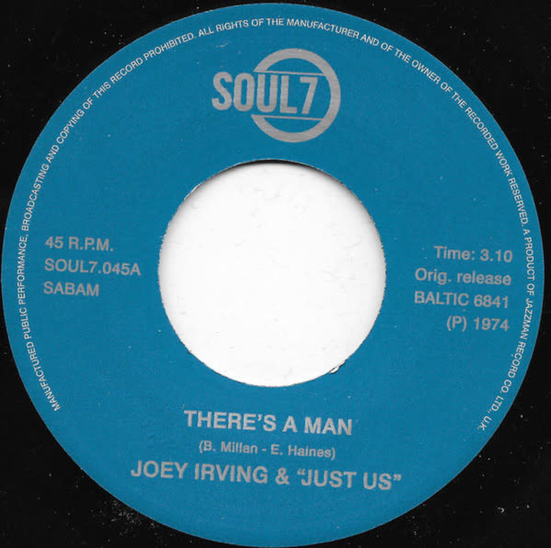 FS Joey Irving & "Just Us" ‎– There's A Man / Have This World And You 7"