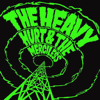The Heavy - Hurt & The Merciless LP (2016)