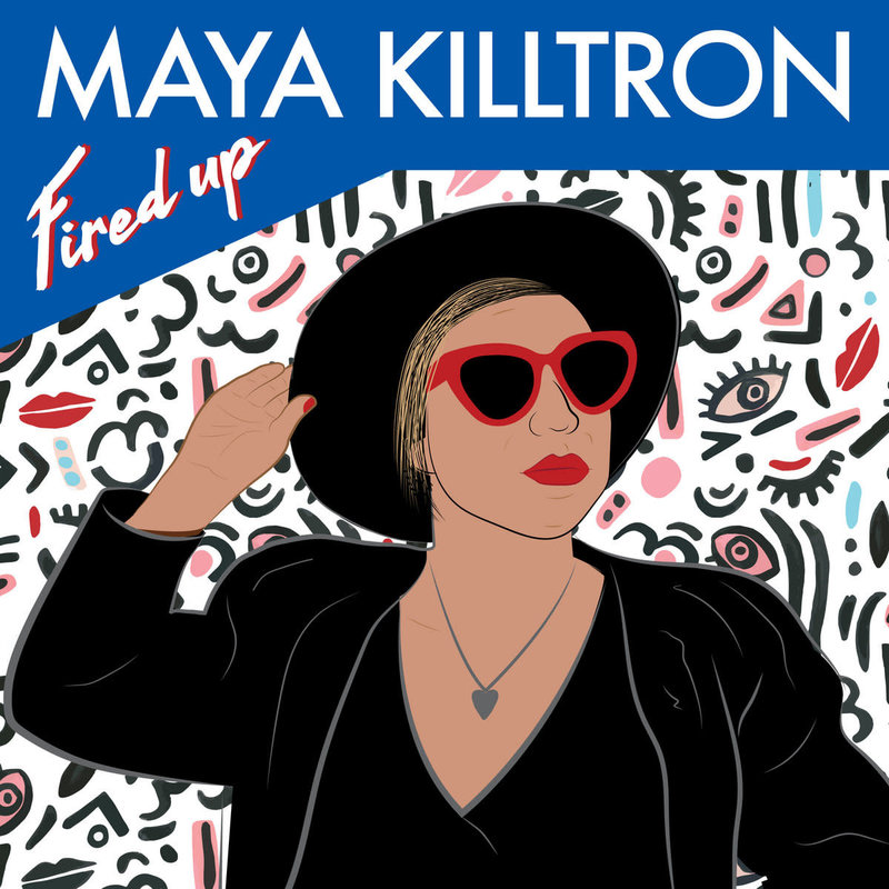 Maya Killtron - Fired Up 7