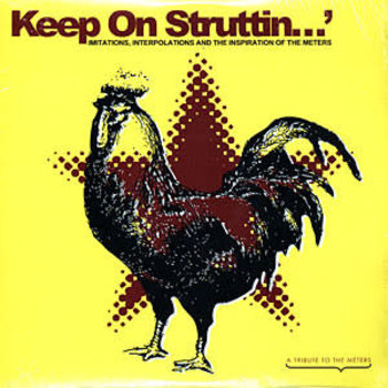 Various ‎– Keep On Struttin' - Imitations, Interpolations And The Inspiration Of The Meters 2LP
