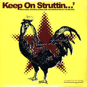 Various – Keep On Struttin' - Imitations, Interpolations And The Inspiration Of The Meters 2LP