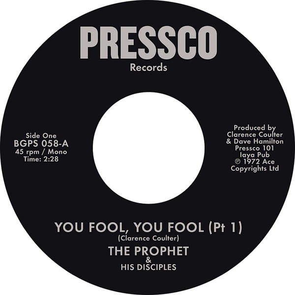 The Prophet & His Disciples – You Fool, You Fool 7"