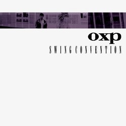 OXP - Swing Convention 2LP (2020)