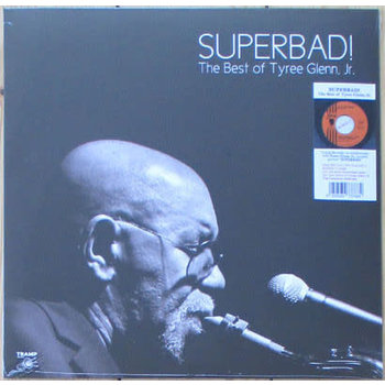 Tyree Glenn, Jr. - Superbad! The Best of Tyree Glenn Jr. LP+7" (2020), Compilation