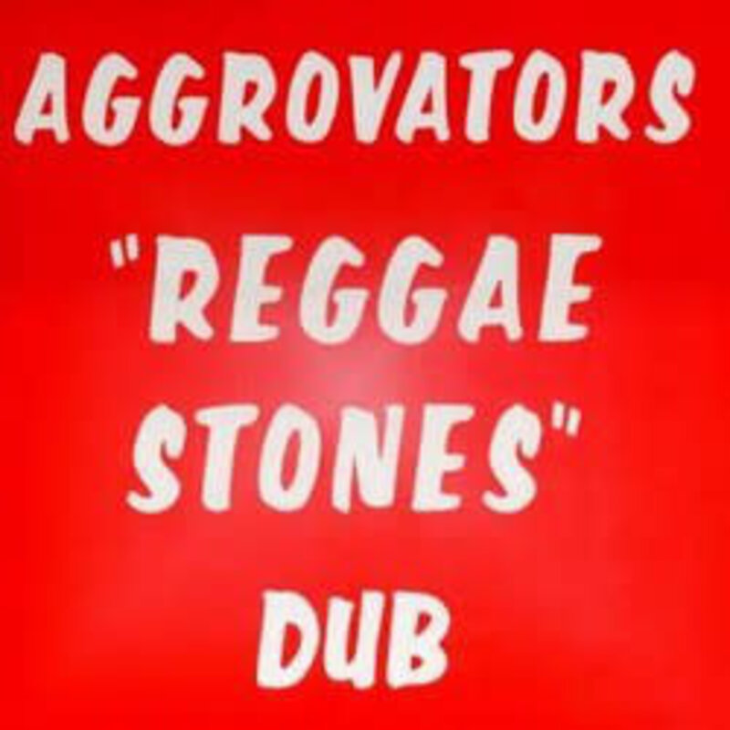 Aggrovators ‎– Reggae Stones Dub LP (A&A)
