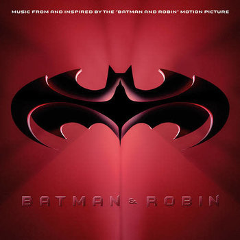 Various Artists - Batman & Robin (Music From and Inspired By The Motion Picture) [RSD2020]