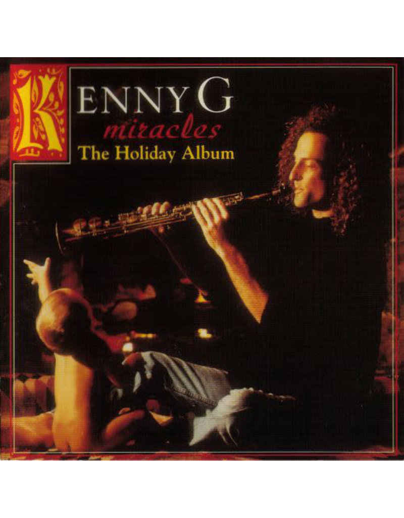 Kenny G ‎– Miracles - The Holiday Album LP