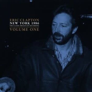 Eric Clapton - New York 1986 Vol. 1 2LP (2021), Live Album