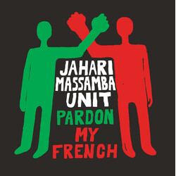 The Jahari Massamba Unit ‎– Pardon My French LP [RSDBF2020]