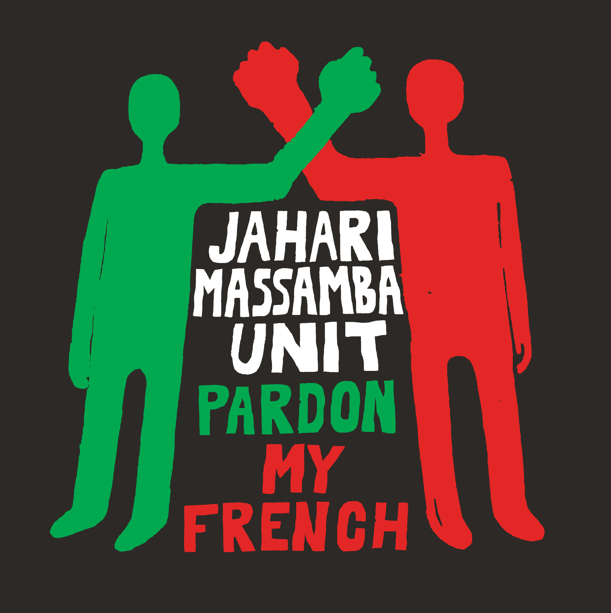 The Jahari Massamba Unit ‎– Pardon My French LP [RSDBF2020]