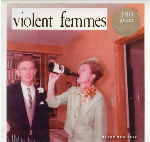 Violent Femmes - Happy New Year 12" (2015), Limited Edition, Champagne
