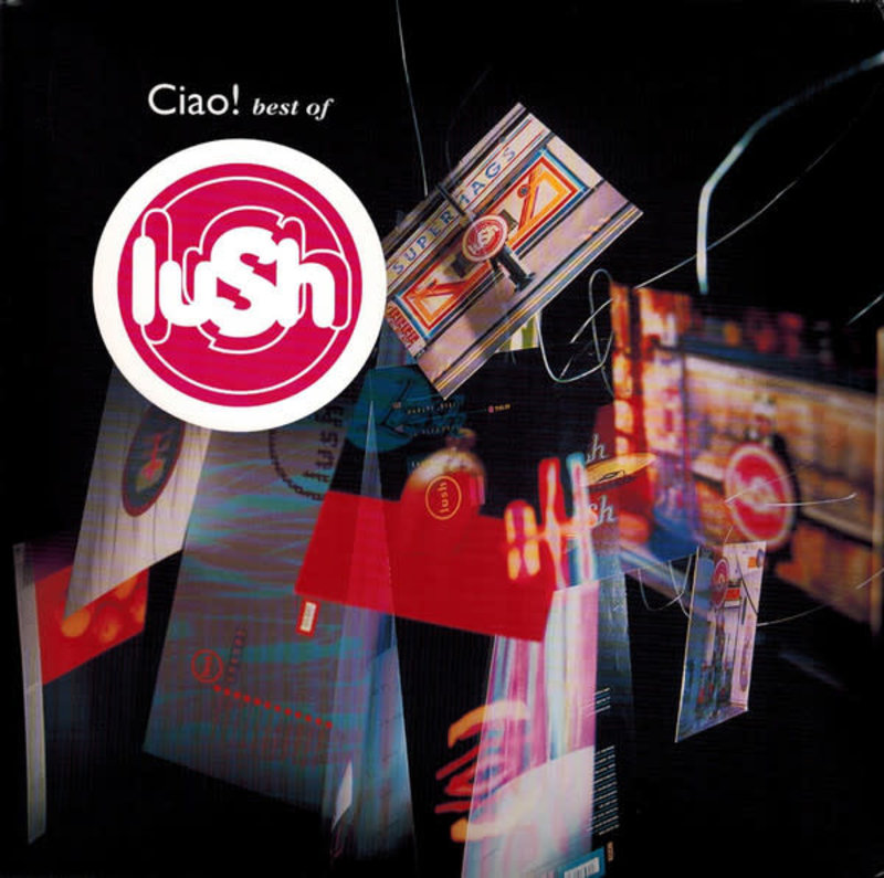 Lush - Ciao! Best Of Lush LP (2015 Reissue Compilation), Red