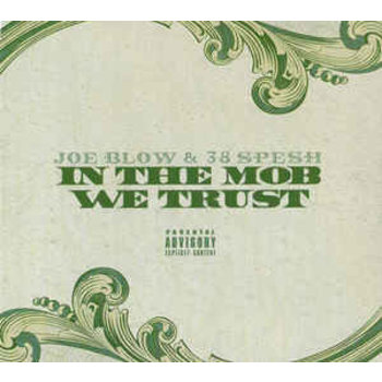 HH Joe Blow & 38 Spesh ‎– In The Mob We Trust CD