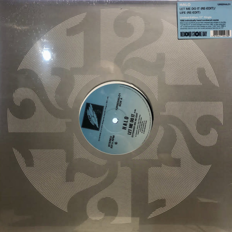 Halo – Let Me Do It / Life 12" [RSD2020]