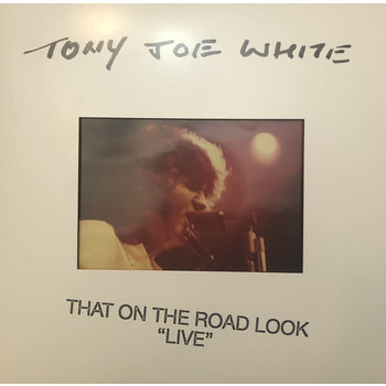 Tony Joe White - That On The Road Look "Live" (White Vinyl) 2LP [RSDBF2019]