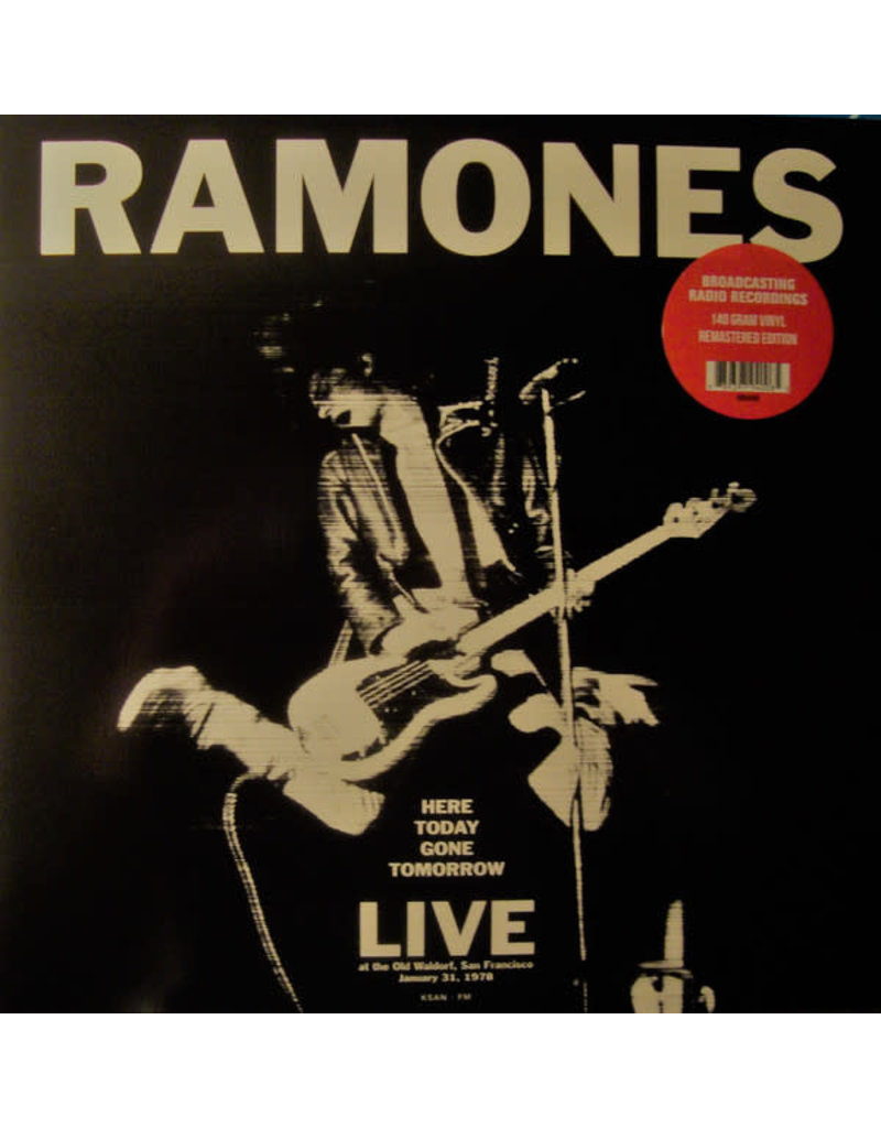 Ramones Here Today Gone Tomorrow Live At The Old Waldorf San Francisco January 31 1978 Play De Record