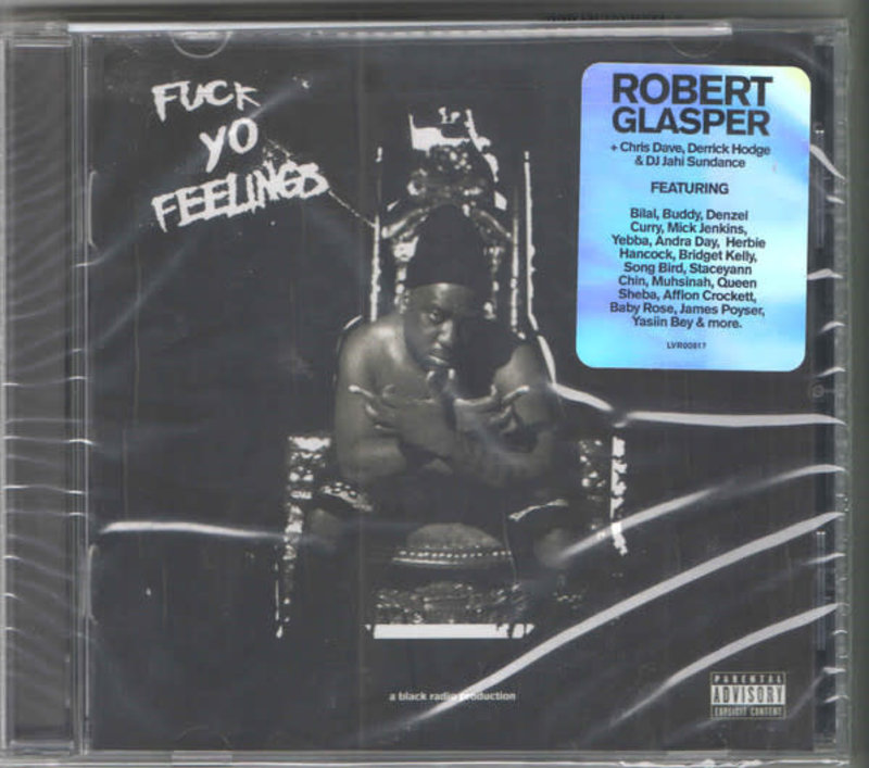 ROBERT GLASPER - FUCK YO FEELINGS CD