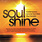 V/A - Soul Shine (16 Contemporary Summer Soul Vibes)  LP (2015), Compilation