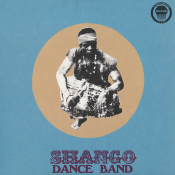 AF Shango Dance Band - Shango Dance Band LP, 2016 Reissue
