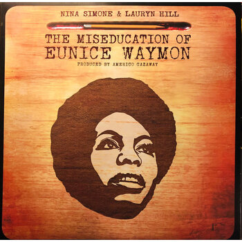 Nina Simone & Lauryn Hill - The Miseducation Of Eunice Waymon (Produced By  Amerigo Gazaway) 2LP