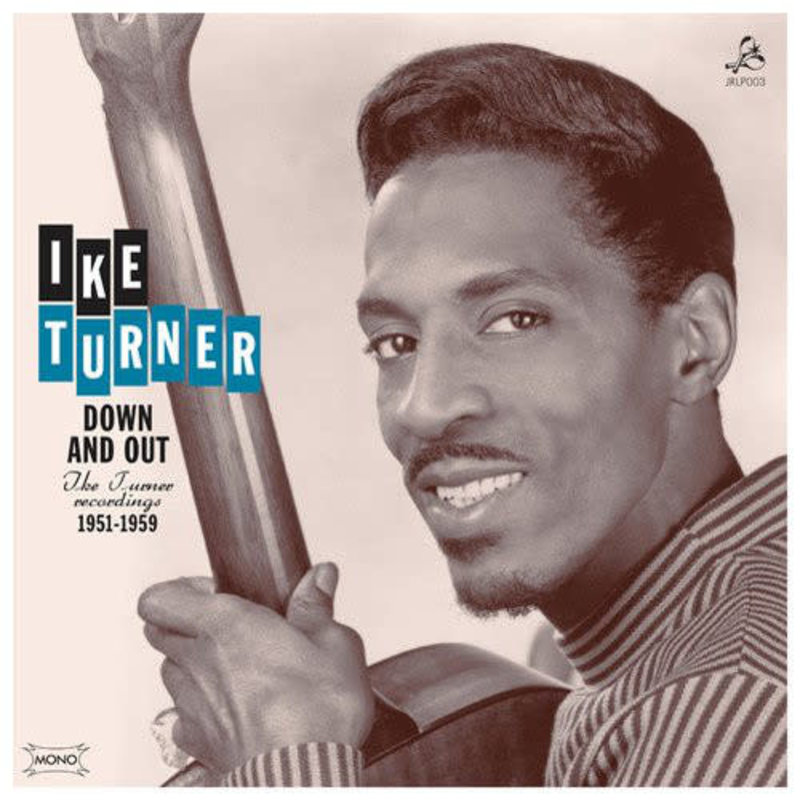 Ike Turner - Down And Out - Ike Turner Recordings 1951-1959 LP (2011 Compilation)