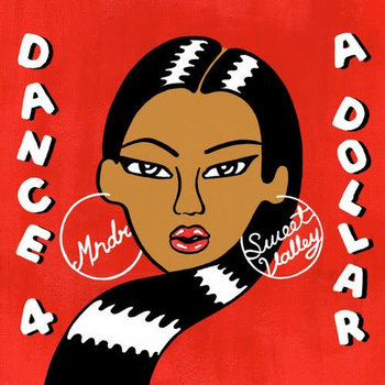 EL Mndr & Sweet Valley ‎– Dance 4 A Dollar 10" EP (2015), White Vinyl