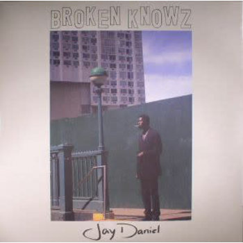 EL Jay Daniel - Broken Knowz 2LP (2016)