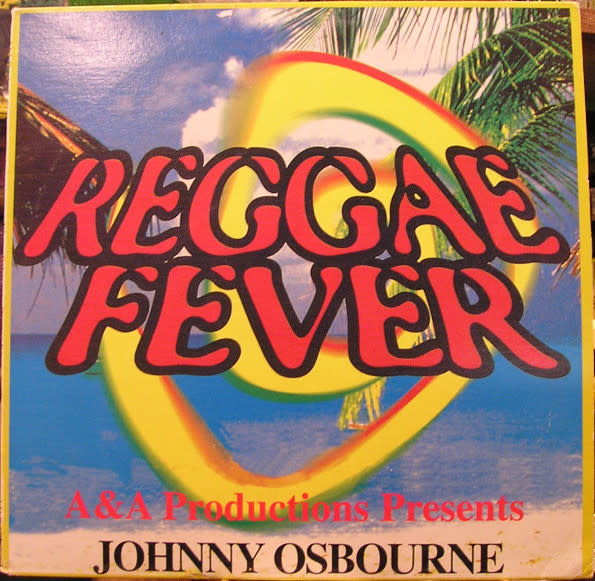 RG Johnny Osbourne – Reggae Fever LP (A&A)