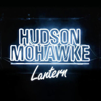 EL HUDSON MOHAWKE - LANTERN 2LP (LIMITED EDITION)