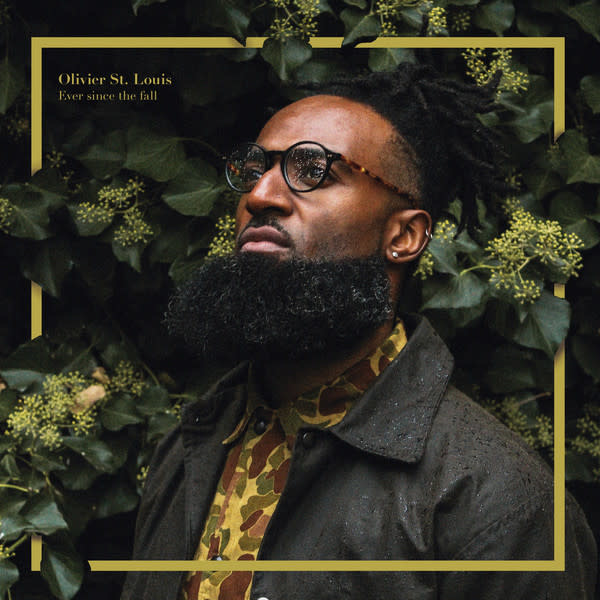 EL Olivier St. Louis – Ever Since The Fall LP (2017)