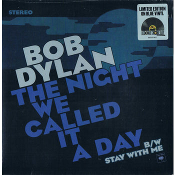 RK Bob Dylan ‎– The Night We Called It A Day 7" [RSD 2015], Limited, Blue Vinyl