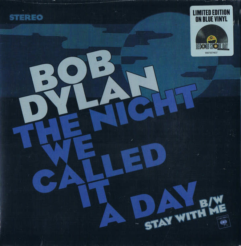 RK Bob Dylan ‎– The Night We Called It A Day 7" [RSD 2015], Limited, Blue Vinyl