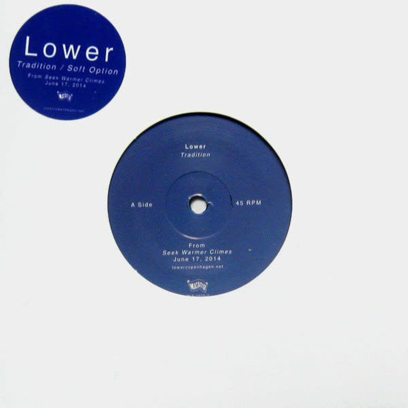 Lower ‎– Tradition / Soft Option 7" (2014)