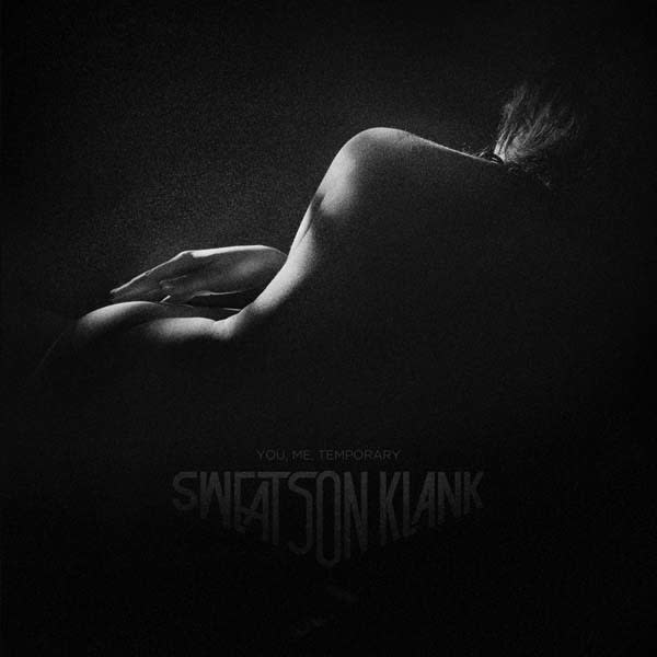 AB Sweatson Klank – You, Me, Temporary 2LP (2013)