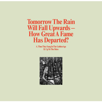 Tomorrow The Rain Will Fall Upwards ‎– How Great A Fame Has Departed 10" (2014), Limited Edition