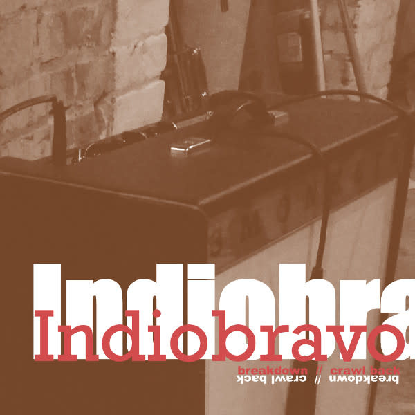 RK Indio Bravo - Breakdown / Crawl Back [7'']