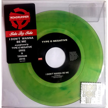 RK Type O Negative / Trivium ‎– I Don't Wanna Be Me 7"