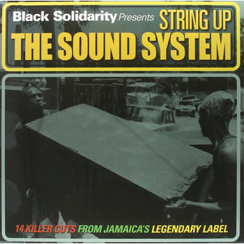 RG Various ‎– Black Solidarity Presents String Up The Sound System LP