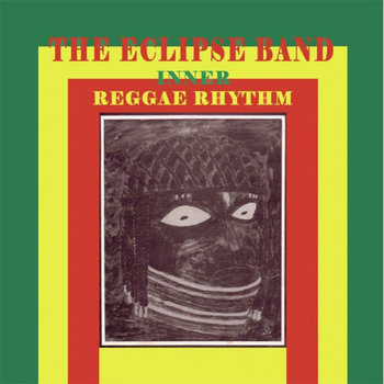 RG The Eclipse Band ‎– Inner Reggae Rhythm LP (2012 Reissue)